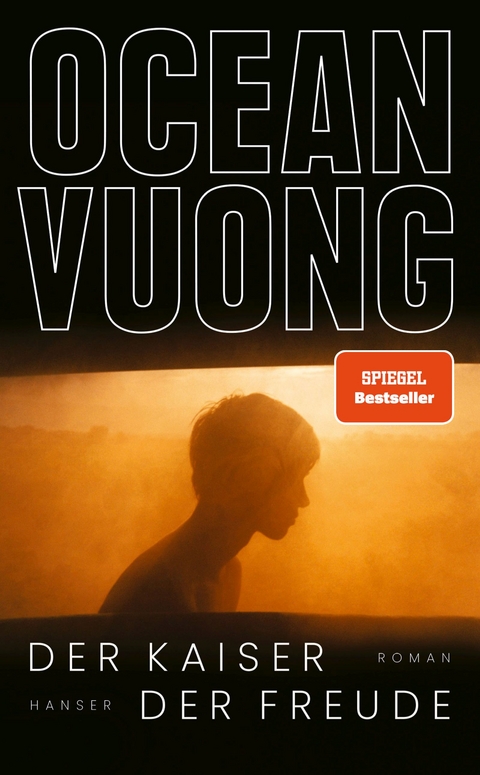 Der Kaiser der Freude - Ocean Vuong
