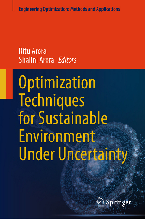 Optimization Techniques for Sustainable Environment Under Uncertainty - 