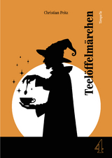 Teel&ouml;ffelm&auml;rchen - Christian Peitz