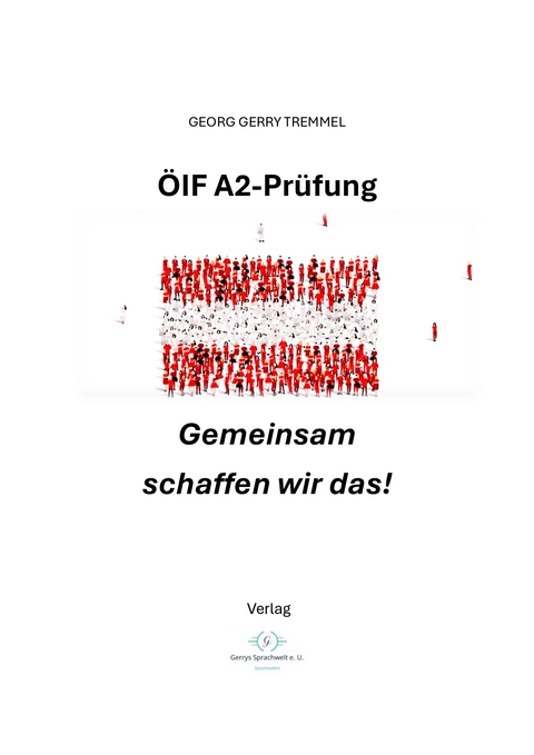 ÖIF A2-Prüfung - Georg Gerry Tremmel