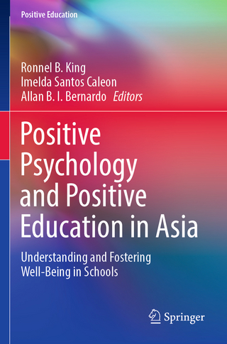Positive Psychology and Positive Education in Asia