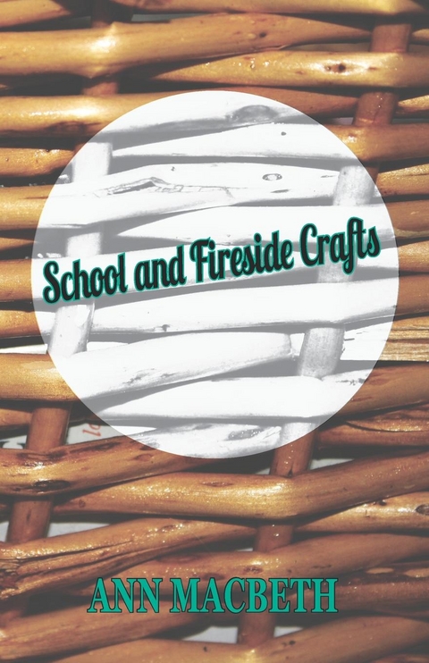 School and Fireside Crafts - Ann MacBeth