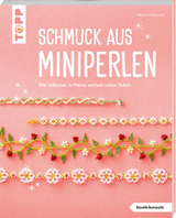Schmuck aus Miniperlen - Nicole Nitzsche