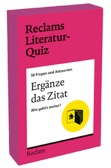 Erg&auml;nze das Zitat. Wie geht's weiter? 50 Fragen und Antworten f&uuml;r B&uuml;chermenschen - Andrea Hahn