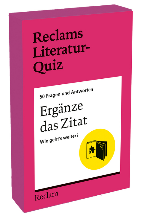 Erg&auml;nze das Zitat. Wie geht's weiter? 50 Fragen und Antworten f&uuml;r B&uuml;chermenschen - Andrea Hahn