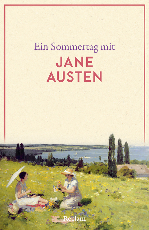 Ein Sommertag mit Jane Austen - Jane Austen