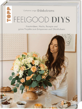 Feelgood-DIYs - Catharina Junge