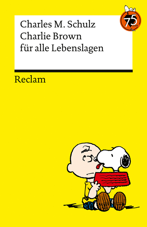 Charlie Brown f&uuml;r alle Lebenslagen - Charles M. Schulz