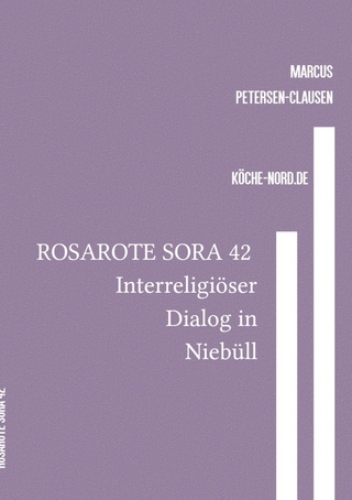 Rosarote Sora / ROSAROTE SORA 42 Interreligiöser Dialog in Niebüll