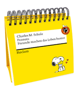 Peanuts. Freunde machen das Leben bunter (Tischaufsteller) - Charles M. Schulz