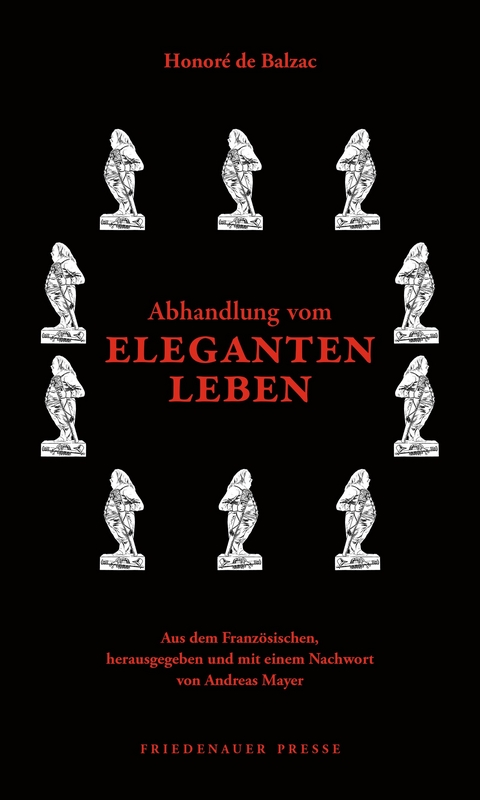 Abhandlung vom eleganten Leben - Honor&eacute; de Balzac