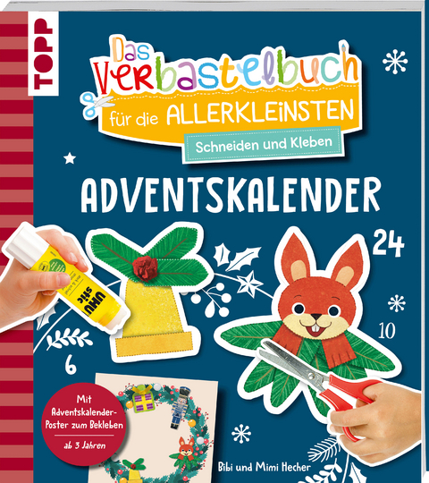 Das Adventskalender-Verbastelbuch für die Allerkleinsten. Schneiden und Kleben. Türkranz - Bibi Hecher, Mimi Hecher