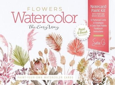 Watercolor the Easy Way Paint-Your-Own Watercolor Cards Flowers - Sara Berrenson