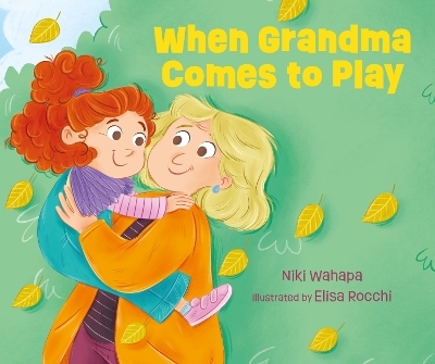 When Grandma Comes to Play - Niki Wahapa
