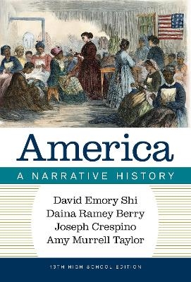 America - David E. Shi, Daina Ramey Berry, Joe Crespino, Amy Murrell Taylor