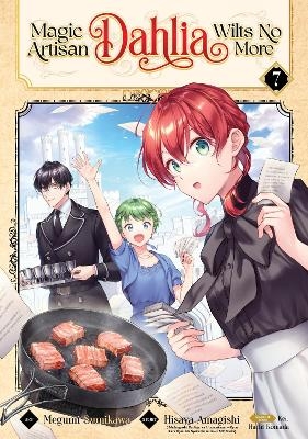 Magic Artisan Dahlia Wilts No More (Manga) Vol. 7 - Hisaya Amagishi
