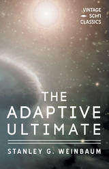 The Adaptive Ultimate - Stanley G. Weinbaum