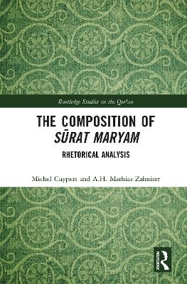 The Composition of Sūrat Maryam