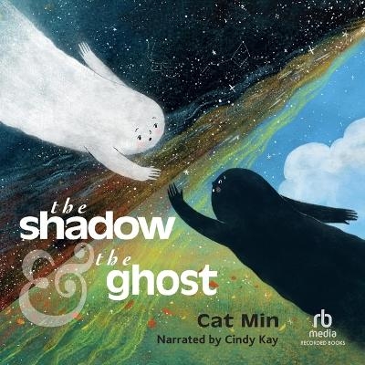 The Shadow and the Ghost - Cat Min