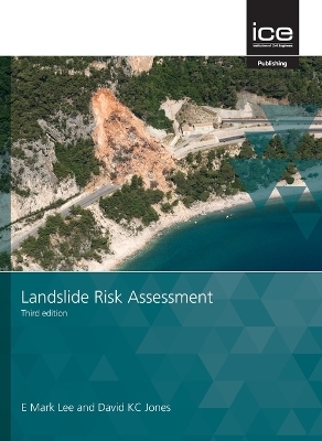 Landslide Risk Assessment - Mark E. Lee, David K. C. Jones