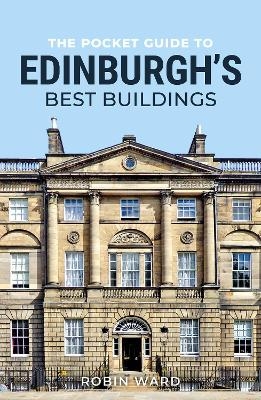 The Pocket Guide to Edinburgh's Best Buildings