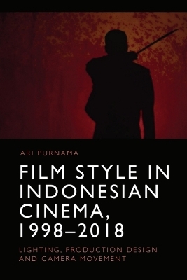 Film Style in Indonesian Cinema, 1998-2018
