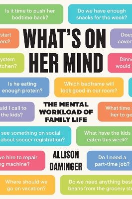 What&rsquo;s on Her Mind - Allison Daminger