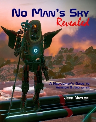 No Man's Sky Revealed - Jeff Naylor