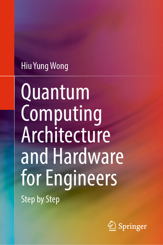 Quantum Computing Architecture and Hardware for Engineers