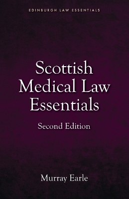 Scottish Medical Law Essentials, 2nd edition