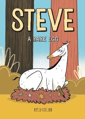 Steve, a Rare Egg - Kelly Collier