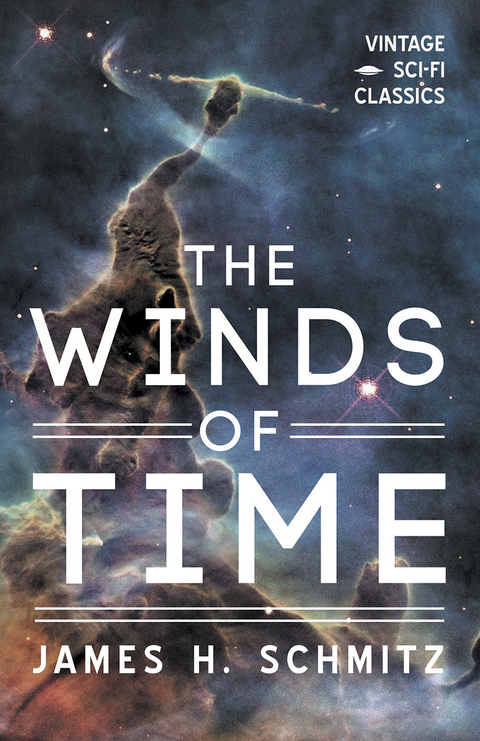 The Winds of Time - James H. Schmitz