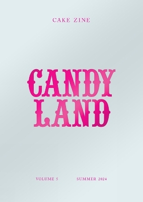 Candy Land - Tanya Bush
