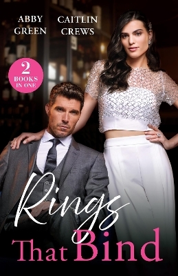 Rings That Bind - Abby Green, Caitlin Crews
