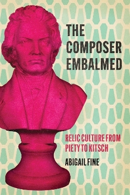 The Composer Embalmed