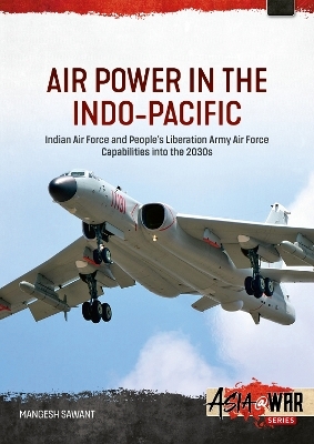 Air Power in the Indo-Pacific - Mangesh Sawant