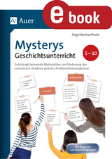 Mysterys Geschichtsunterricht 5-10 - Angelika Kaufhold