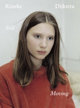 Still &ndash; Moving - Rineke Dijkstra