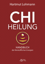 Chi-Heilung - Hartmut Lohmann