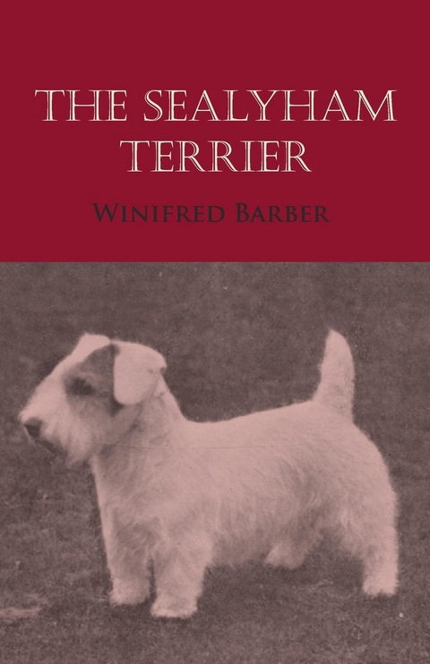 The Sealyham Terrier - Winifred Barber