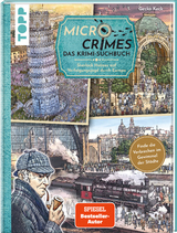 Micro Crimes. Das Krimi-Suchbuch. Sherlock Holmes auf Verfolgungsjagd durch Europa. Finde die Ganoven im Gewimmel der Goldenen 20er - Gecko Keck