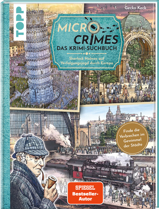 Micro Crimes. Das Krimi-Suchbuch. Sherlock Holmes auf Verfolgungsjagd durch Europa. Finde die Ganoven im Gewimmel der Goldenen 20er