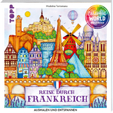 Colorful World Weltreise - Reise durch Frankreich - Madalina Tantareanu