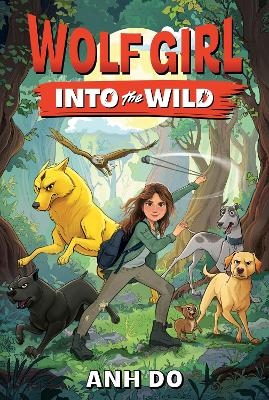 Wolf Girl #1: Into the Wild - Anh Do