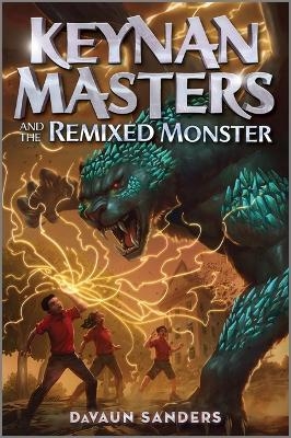 Keynan Masters and the Remixed Monster - Davaun Sanders