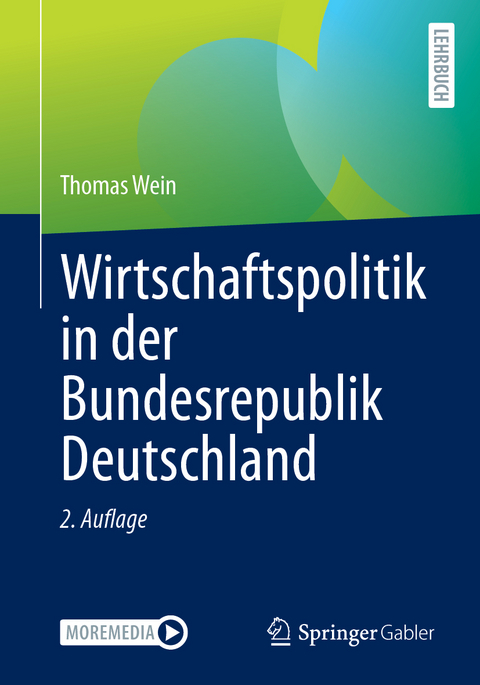 Wirtschaftspolitik in der Bundesrepublik Deutschland - Thomas Wein
