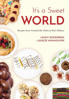 It's a Sweet World - Lenny Rosenberg, Adaeze Nwanonyiri