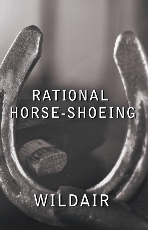 Rational Horse-Shoeing -  Wildair