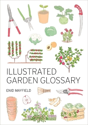 Illustrated Garden Glossary - Enid Mayfield
