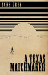 A Texas Matchmaker - Andy Adams